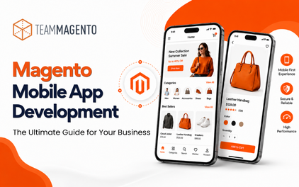 Magento Mobile App Development guide by Team Magento